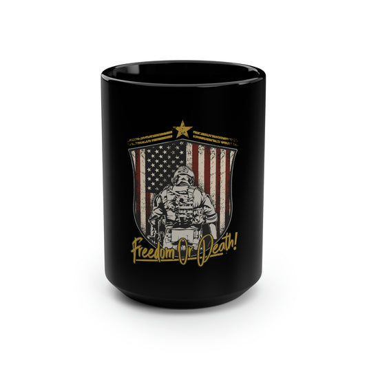 FREEDOM OR DEATH x Mug